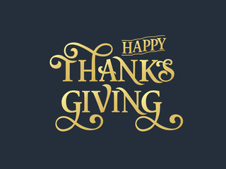 PrintVector illustration. Happy Thanksgiving Day typography vector design for greeting cards and poster on a textural background design template celebration.Happy Thanksgiving inscription, lettering.