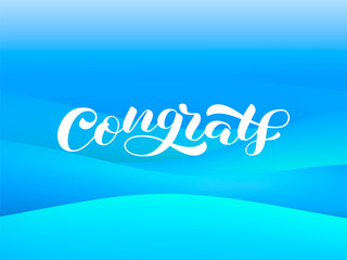 Congrats brush lettering. Vector illustration for banner or poster