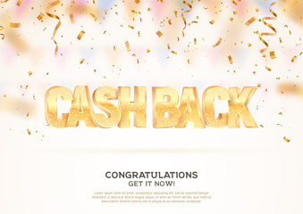 Cash back 3d golden text on falling down confetti background. Refund money vector illustration.