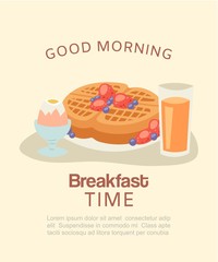 Good morning breakfast with belgian waffles berries, orange juice and egg vector illustration. Classic european breakfast poster for cafe, hotel or restaurant morning menu.