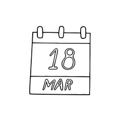 calendar hand drawn in doodle style. March 18. day, date. icon, sticker, element