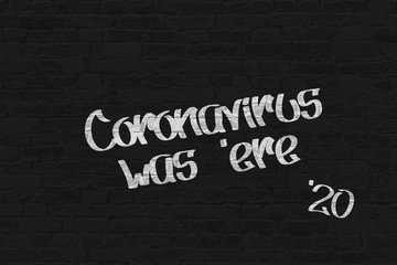 Coronavirus Corvid-19 Was Here Epidemic Virus Spreading Around World Deadly Illness Text Font