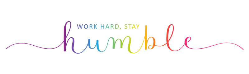 Fototapeta na wymiar WORK HARD STAY HUMBLE vector rainbow-colored brush calligraphy banner with swashes