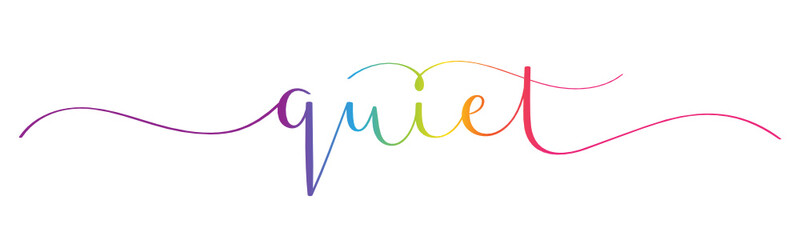QUIET vector rainbow-colored brush calligraphy banner with swashes