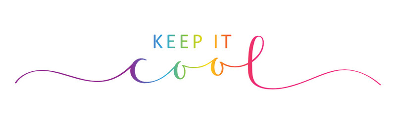KEEP IT COOL vector rainbow-colored brush calligraphy banner with swashes