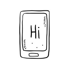 Smartphone template, hi message.  Hand drawn cartoon doodle vector illustration, design element, icon, sticker. Isolated on white background. Easy to change color.  Modern technology. Design element. 