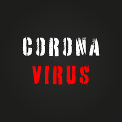 Corona virus (2019-ncov). Text of the corona virus on a black background.