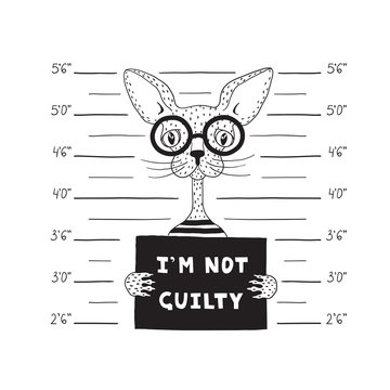 A thin cat with glasses near the wall with markings for the photos of criminals. The cat is holding a sign that says I am not guilty. Black and white vector illustration.