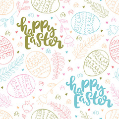 Happy easter. Lettering. Easter eggs. Seamless vector pattern (background).