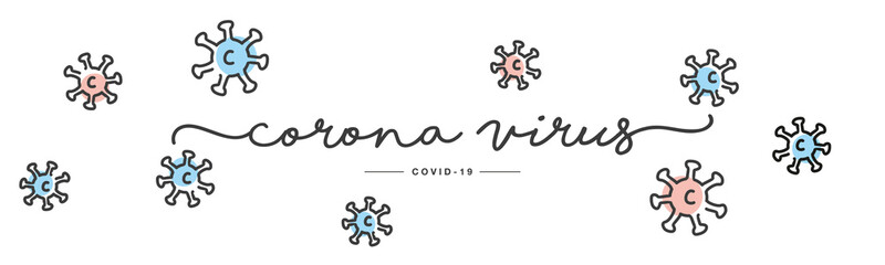 Coronavirus handwritten typography lettering text line design COVID 19 colorful virus draw white isolated background banner
