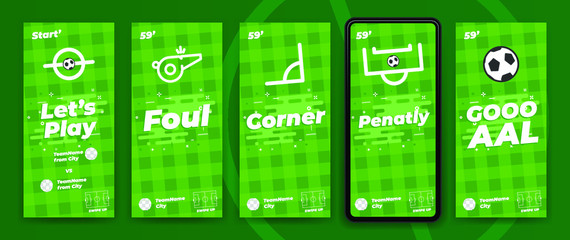 Football / Soccer instagram stories template to reporting live scores. Trendy flat vector on green background.