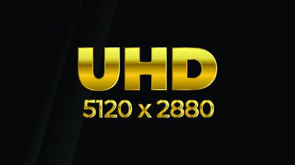 TV screen presenting golden text UHD on a black background