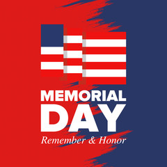 Memorial Day in United States. Remember and Honor. Federal holiday for remember and honor persons who have died while serving in the United States Armed Forces. Celebrated in May. Vector poster