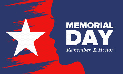 Memorial Day in United States. Remember and Honor. Federal holiday for remember and honor persons who have died while serving in the United States Armed Forces. Celebrated in May. Vector poster