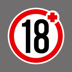 Age limit 18 plus round red and white sign. Round buttons with age restriction. Vector illustration