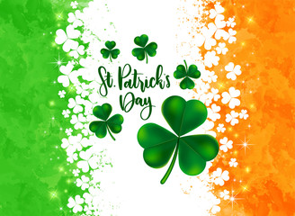 Saint Patrick's Day Greeting with shamrock clover and text on Irish Flag colored abstract background. Vector illustration.