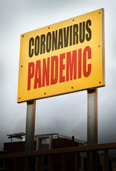 Coronavirus disease pandemic yellow warning sign.