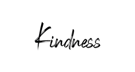 Kindness lettering sign. Hand drawn style tipography for banners, badges, postcard, t-shirt, prints, posters.