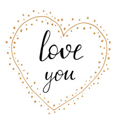 Text Love you in the frame of heart and drops. Hand drawn vector illustration for banners, greeting, card, poster and other design.