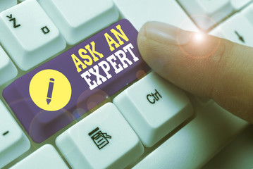 Word writing text Ask An Expert. Business photo showcasing confirmation that have read understand...