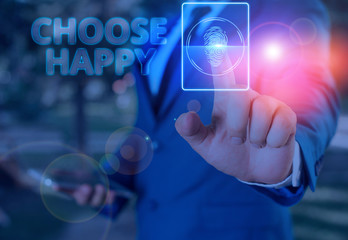 Handwriting text writing Choose Happy. Conceptual photo ability to create real and lasting...