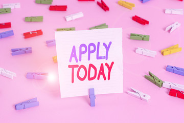 Word writing text Apply Today. Business photo showcasing to request something mainly in writing or...