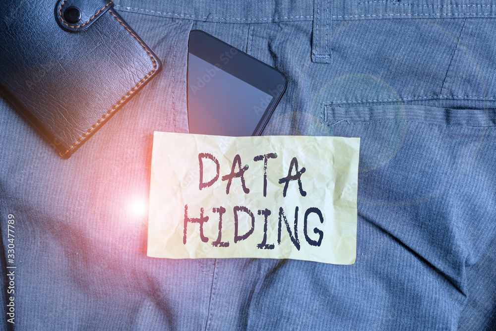 Poster writing note showing data hiding. business concept for secretly embedding data in graphics images an