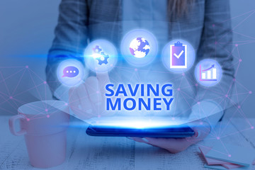 Conceptual hand writing showing Saving Money. Concept meaning putting money in an account in a bank...