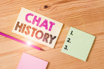 Text sign showing Chat History. Business photo text archive of transcripts from online chat and instant messaging Colored clothespin papers empty reminder wooden floor background office
