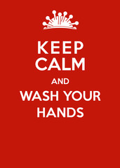 Corona Virus Poster: Keep Calm and Wash Your Hands