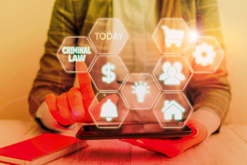 Conceptual hand writing showing Criminal Law. Concept meaning legal system which relates to punishing those commits crime