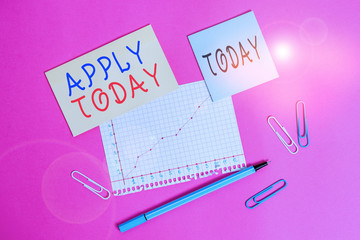 Word writing text Apply Today. Business photo showcasing to request something mainly in writing or...