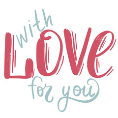 Obraz premium With love for you - Vector, illustration for print, design, clothes, printing.