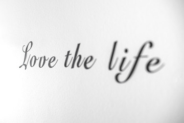 Love the life word phrase on a bright white wall