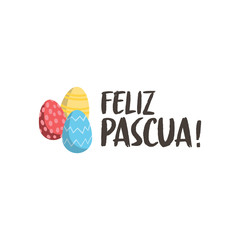 Feliz pascua. Happy Easter hand lettering modern calligraphy style with eggs. Vector Illustration. Greeting Card Spanish Text Template.