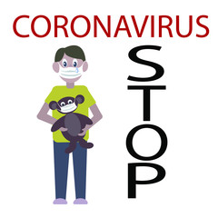 Stock vector illustration. A boy in a medical mask, a tear flows down his cheek. He holds in his hand a toy, which is in a medical mask. The text is written- Stop Coronavirus