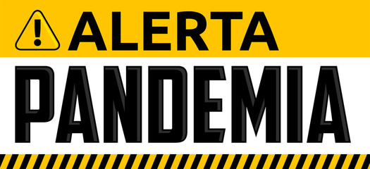Alerta Pandemia, Alert Pandemic Spanish text Vector design.