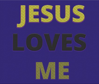 Jesus Loves Me