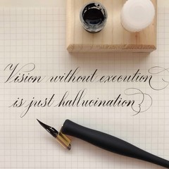 Quotes written in modern calligraphy style with an oblique pen holder and pointed nib.