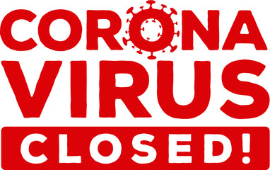 Corona virus closed geschlossen