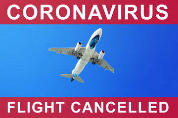 Coronavirus pandemic danger, covid 19 epidemic, air flights cancellation, airplane in the sky, airlines travel restrictions, virus emergency situation banner, closed state border, country quarantine 