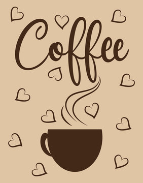 Coffe calligraphy with coffee cup and heart on beige background.Good for poster, banner, card, and decoration.
