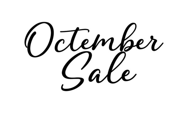 October Sale handwritten lettering on isolated white background. Modern Calligraphy