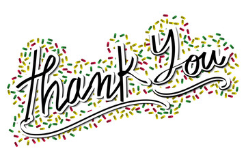 Thank You handwritten inscription, Text Thank you on white background with confetti, Vector illustration design for greeting, banner,