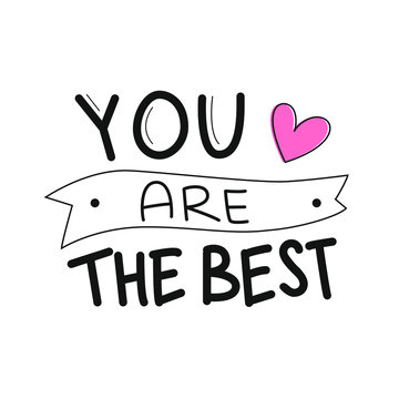 You Are The Best Images Browse 556 Stock Photos Vectors And Video you-are-the-best-images-browse-556-stock-photos-vectors-and-video