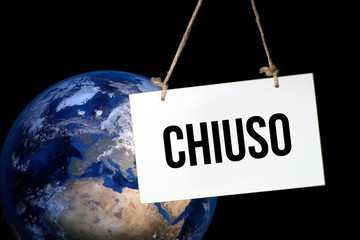 Die Welt, Coronavirus  und Schild Geschlossen auf italienisch