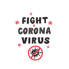 Fight Coronavirus lettering poster. Vector illustration.