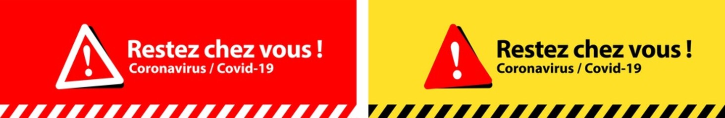 Restez chez vous !