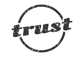 trust sign. trust round vintage grunge stamp. trust