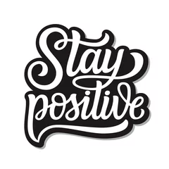 Poster Positive Typography Stay positive lettering